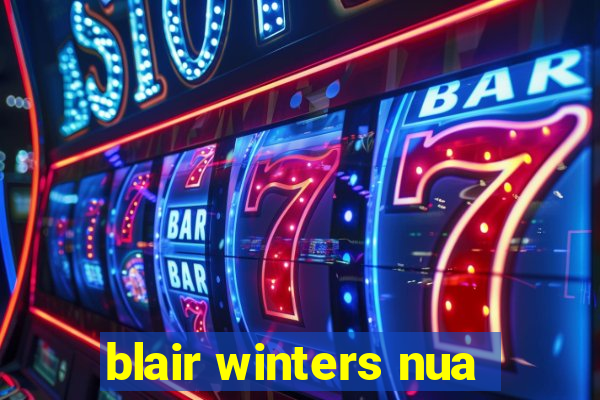 blair winters nua